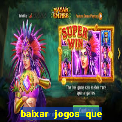 baixar jogos que ganha dinheiro no pix